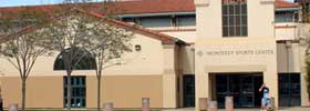 Monterey Sports Center